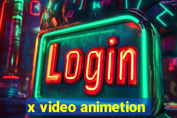 x video animetion